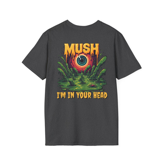 Mush (I'm In Your Head) Softstyle T-Shirt